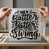 Hey Batter Swing Baseball Aesthetic Fitness Ready to Press DTF Transfer for Dtf