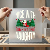 Hint Naughty Santa Christmas Christmas Aesthetic Ready to Press DTF Transfer for Dtf