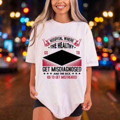 Hospital Humor Statement Sarcastic Nurse Funny Ready to Press DTF Transfer for Dtf