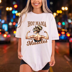 Hot Mama Has Muscles Mom Funny Ready to Press DTF Transfer for Dtf