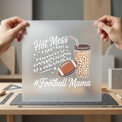 Hot Mess Always Stressed Mom Funny Ready to Press DTF Transfer for Dtf