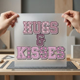 Hugs Kisses Retro Pink Valentine Vintage Ready to Press DTF Transfer for Dtf