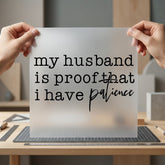 Husband Proof Humorous Diy Funny Sarcastic Ready to Press DTF Transfer for Dtf