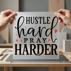 Hustle Hard Pray Harder Christian Faith Ready to Press DTF Transfer for Dtf