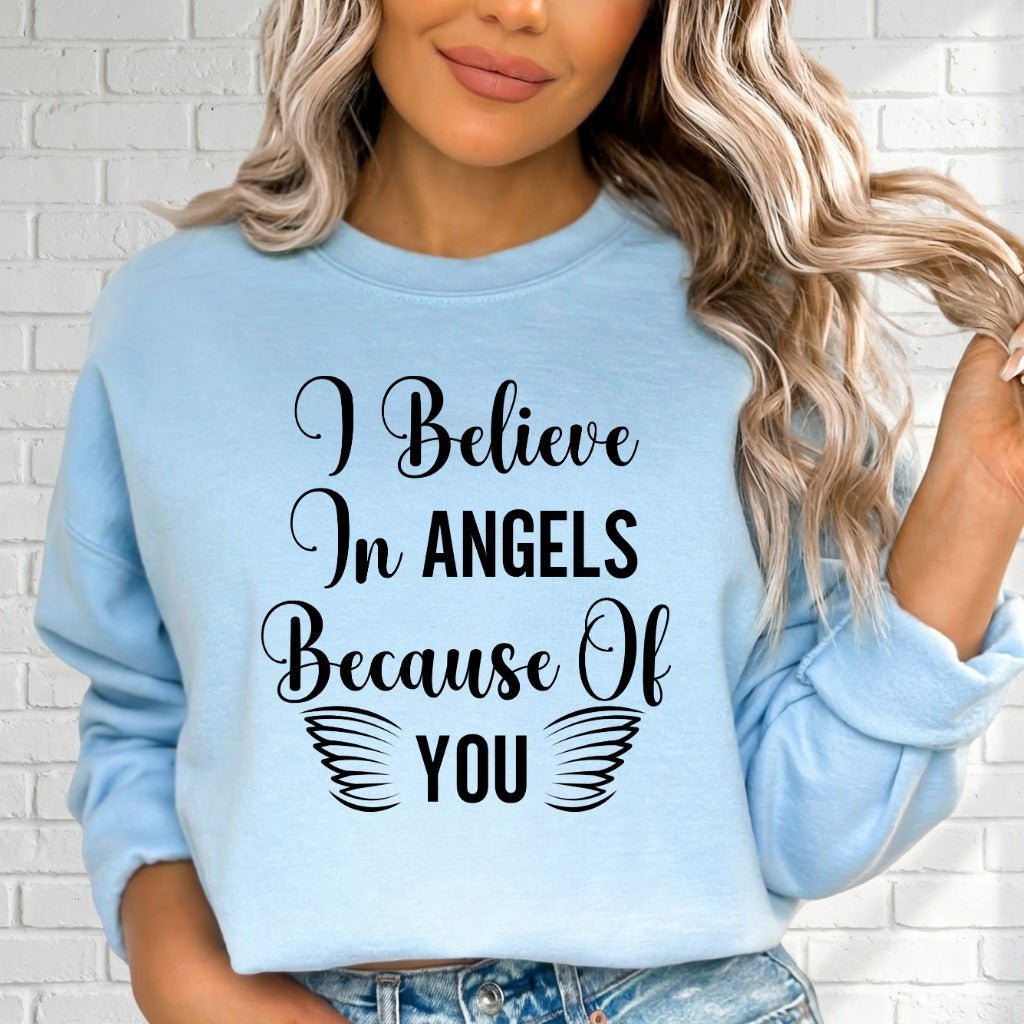 I Believe In Angels | Graceful Affirmation Sweatshirt - Luckets.com