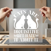 Inquisitive Cats Quote Humorous Mom Dad Ready to Press DTF Transfer for Dtf