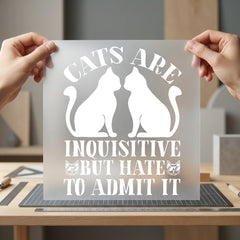Inquisitive Cats Quote Humorous Mom Dad Ready to Press DTF Transfer for Dtf