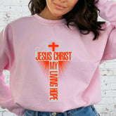 Jesus Christ My Living Hope | Cross & Scripture Sweatshirt - Luckets.com
