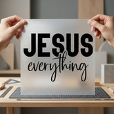 Jesus Everything Faith Script Christian Faith Ready to Press DTF Transfer for Dtf