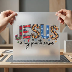 Jesus Favorite Season Christmas Christian Faith Ready to Press DTF Transfer for Dtf