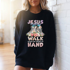 Jesus I Can't Even Walk | Trust & Guidance Sweatshirt - Luckets.com