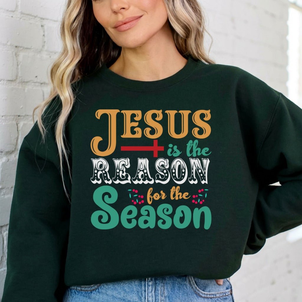 Jesus Is The Reason | Festive Faith Sweatshirt - Luckets.com