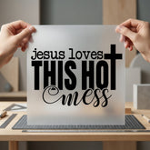 Jesus Loves Not Mess Christian Faith Ready to Press DTF Transfer for Dtf