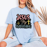 Jesus My Everything | Faith & Devotion Tee - Luckets.com
