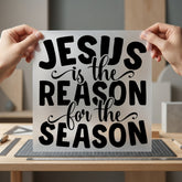 Jesus Reason Season Christian Christian Faith Ready to Press DTF Transfer for Dtf