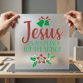 Jesus Reason Season Christmas Christian Faith Ready to Press DTF Transfer for Dtf