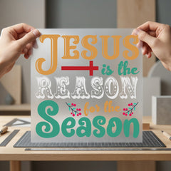 Jesus Reason Season Christmas Christian Faith Ready to Press DTF Transfer for Dtf