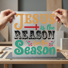 Jesus Reason Season Christmas Christian Faith Ready to Press DTF Transfer for Dtf