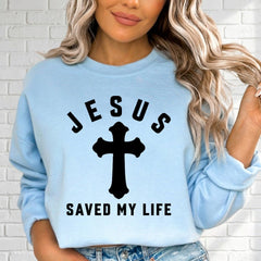 Jesus Saved My Life | Bold Testimony Sweatshirt - Luckets.com