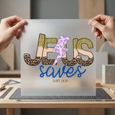 Jesus Saves Leopard Glitter Christian Faith Ready to Press DTF Transfer for Dtf