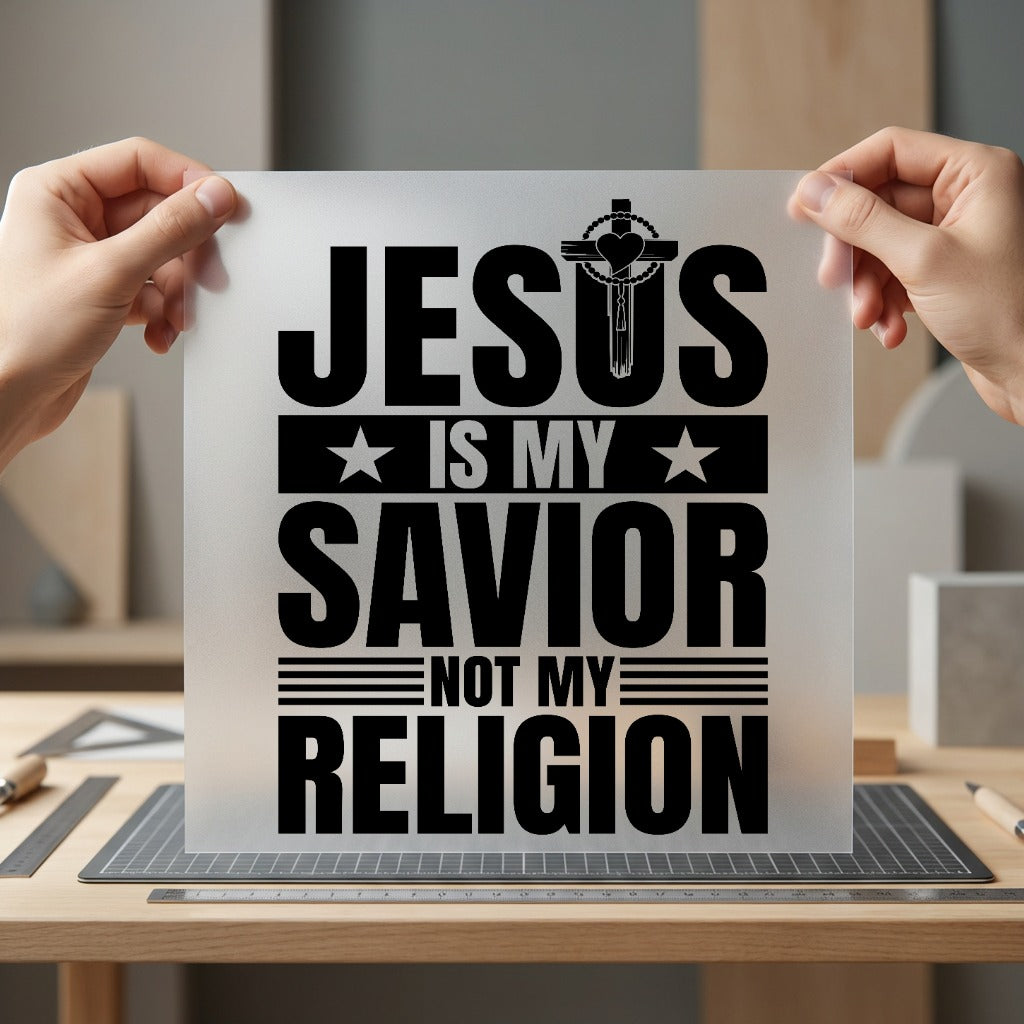 Jesus Savior Not Religion Christian Faith Ready to Press DTF Transfer for Dtf