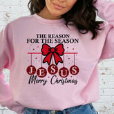 Jesus The Reason | Christmas Celebration Sweatshirt - Luckets.com