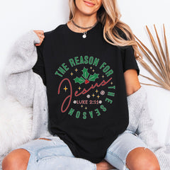 Jesus The Reason | Christmas Holiday Tee - Luckets.com