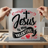 Jesus Valentine Christian Diy Christian Faith Ready to Press DTF Transfer for Dtf
