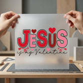Jesus Valentine Christian Diy Christian Faith Ready to Press DTF Transfer for Dtf