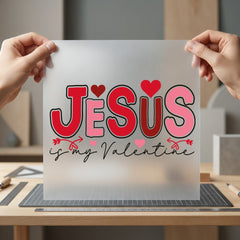 Jesus Valentine Christian Diy Christian Faith Ready to Press DTF Transfer for Dtf