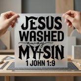 Jesus Washed Away Sin Christian Faith Ready to Press DTF Transfer for Dtf