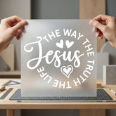 Jesus Way Truth Life Christian Faith Ready to Press DTF Transfer for Dtf