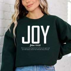 JOY John 16:22 | Enduring Faith & Joy Sweatshirt - Luckets.com