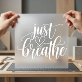 Just Breathe Script Heart Aesthetic Ready to Press DTF Transfer for Dtf