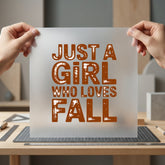 Just Girl Who Loves Thanksgiving Fall Ready to Press DTF Transfer for Dtf