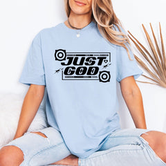 Just God | Bold Faith Streetwear Tee - Luckets.com
