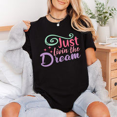 Just Livin Dream Motivational Aesthetic Ready to Press DTF Transfer for Dtf