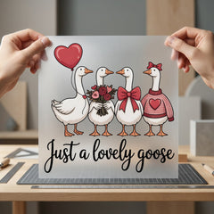 Just Lovely Goose Diy Valentine Ready to Press DTF Transfer for Dtf