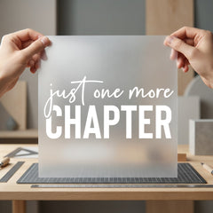 Just One More Chapter Aesthetic Ready to Press DTF Transfer for Dtf