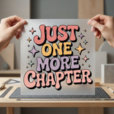Just One More Chapter Retro Ready to Press DTF Transfer for Dtf