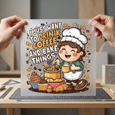 Just Want Drink Coffee Cute & Kawaii Collection Jobs & Professions Collection Ready to Press DTF Transfer for Dtf