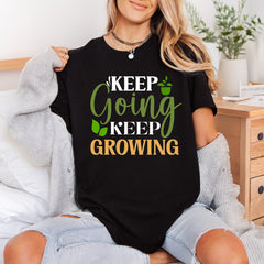Keep Going Growing Motivational Growth Mindset Collection Positive Vibes Collection Ready to Press DTF Transfer for Dtf