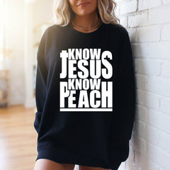 Know Jesus Know Peace | Faith Affirmation Sweatshirt - Luckets.com