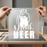 Let Drink Beer Fun Holiday & Seasonal Collection St Patrick's Collection Ready to Press DTF Transfer for Dtf
