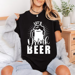 Let Drink Beer Fun Holiday & Seasonal Collection St Patrick's Collection Ready to Press DTF Transfer for Dtf