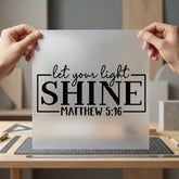 Let Light Shine Matthew Christian Faith Ready to Press DTF Transfer for Dtf