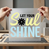 Let Soul Shine Positive Retro Boho Ready to Press DTF Transfer for Dtf