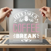 Let Take Coffee Break Retro Ready to Press DTF Transfer for Dtf