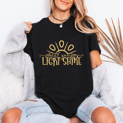 Let Your Light Shine | Inspiring Faith Tee - Luckets.com