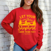 Let Your Shepherd Guide | Psalms 23:4 Comfort Sweatshirt - Luckets.com